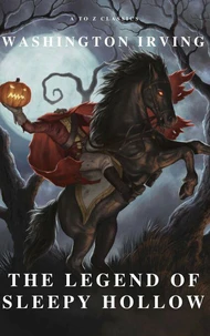 The Legend of Sleepy Hollow