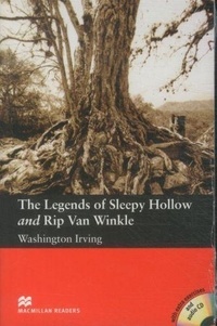 Washington Irving - The Legends of Sleepy Hollow and Rip Van Winkle. - With extra exercises and audio CD.