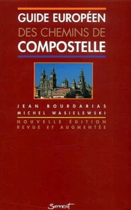 Guide Europeen Des Chemins De Compostelle