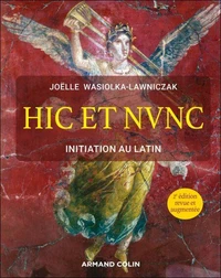 Hic et nunc - Initiation au latin - 2e éd.