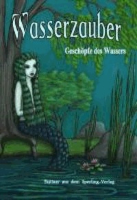 Wasserzauber - Geschöpfe des Wasser, Fantasy aus dem Sperling-Verlag.