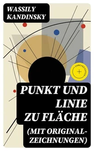 Punkt und Linie zu Fläche (Mit Original-Zeichnungen)