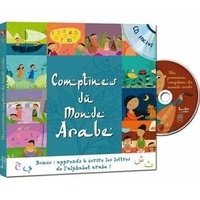 Wassim Ben Chaouacha et Sandrine Lhomme - Comptines du monde arabe. 1 CD audio