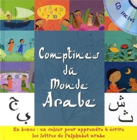 Wassim Ben Chaouacha et Sandrine Lhomme - Mes comptines du monde arabe. 1 CD audio