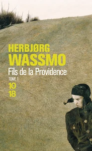 Fils De La Providence. Tome 1