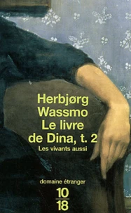 Le Livre De Dina Tome 2 : Les Vivants Aussi