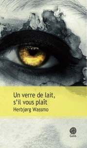 Un verre de lait, s'il vous plaît