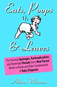 Eats, Poops &amp; Leaves