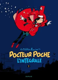 Docteur Poche L'intégrale Tome 1