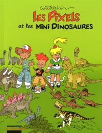 Les Pixels et les mini dinosaures