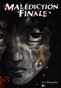 Malédiction Finale Tome 3