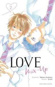 Wataru Hinekure et  Aruko - Love Mix-Up Tome 2 : .