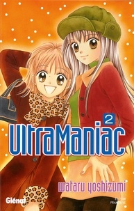Wataru Yoshizumi - Ultra Maniac - Tome 02.
