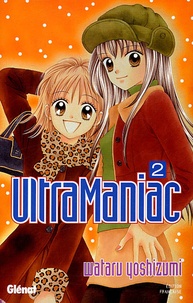 Wataru Yoshizumi - UltraManiac Tome 2 : .
