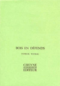 Bois en défends