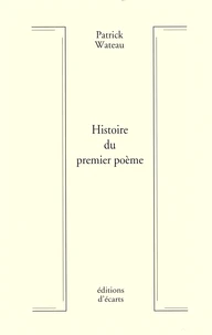 Histoire du premier poème
