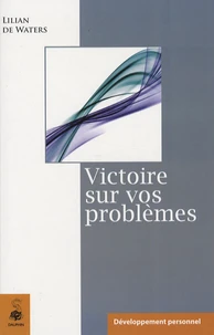 Victoire sur vos problèmes