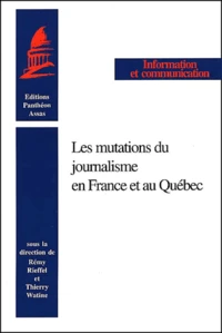 Les Mutations Du Journalisme En France Et Au Quebec