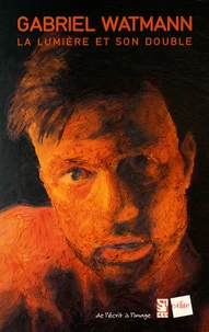 La lumière et son double