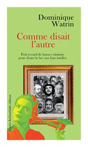Comme disait l'autre