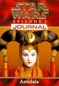 Star Wars Episode 1 : Amidala. Journal