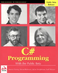 C# Programming With The Public Beta