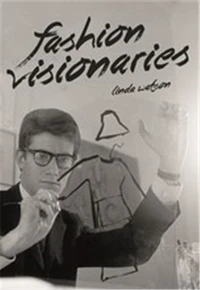 Fashion visionaries
