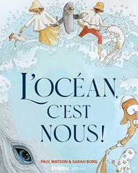 L'océan, c'est nous !