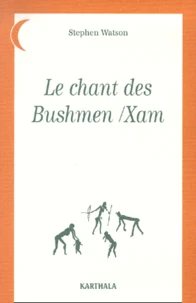Le Chant Des Bushmen/Xam