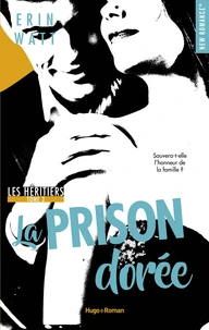 La prison dorée