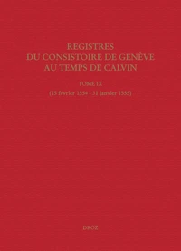 Registres du Consistoire de Genève au temps de Calvin