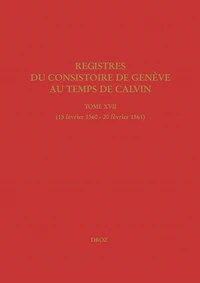 Registres du Consistoire de Genève au temps de Calvin
