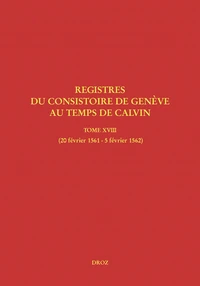 Registres du Consistoire de Genève au temps de Calvin