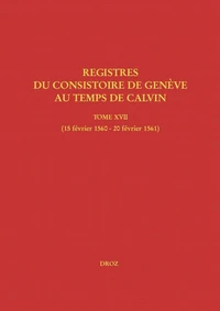 Registres du Consistoire de Genève au temps de Calvin