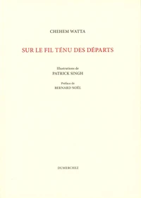 Sur le fil ténu des départs