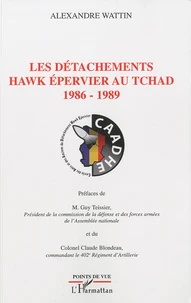 Les détachements Hawk épervier au Tchad 1986-1989
