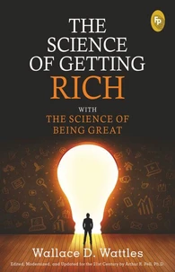 The Science of Getting Rich with The Science of Being Great