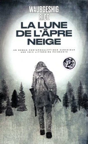 Couverture de La lune de l'âpre neige