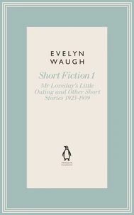 Mr Loveday's Little Outing &amp; Other Early Stories (13)