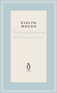 Tactical Exercise &amp; Other Late Stories