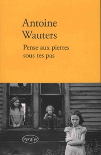 Pense aux pierres sous tes pas