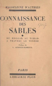 Connaissance des sables : du Hoggar au Tchad à travers le Ténéré