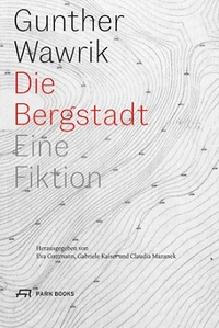 Die bergstadt eine fiktion