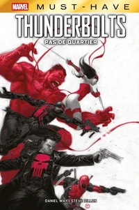 Best of Marvel (Must-Have) : Thunderbolts - Pas de quartier