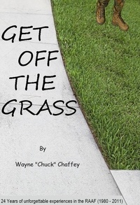  Wayne Chaffey - Get Off The Grass.