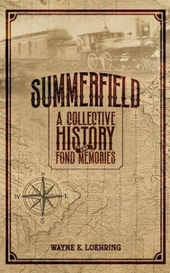 SUMMERFIELD, ILLINOIS: A Collective History and Fond Memories
