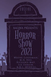BAQWA Presents: Horror Show 2021