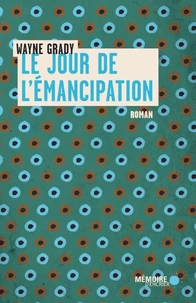 Le jour de l'émancipation