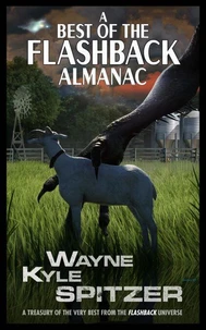 A Best of the Flashback Almanac: A Treasury of the Very Best from the Flashback Universe