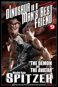 A Dinosaur Is A Man's Best Friend: "The Demon and the Avatar"